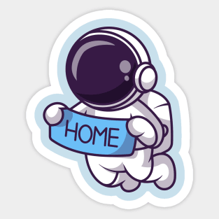 Cute Astronaut Holding Banner Home Cartoon Sticker